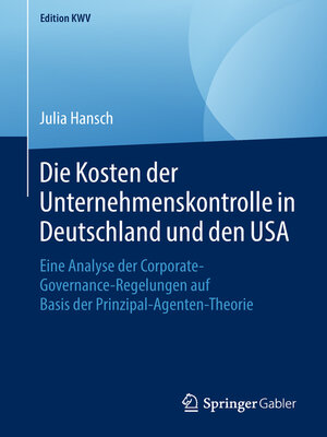 cover image of Die Kosten der Unternehmenskontrolle in Deutschland und den USA